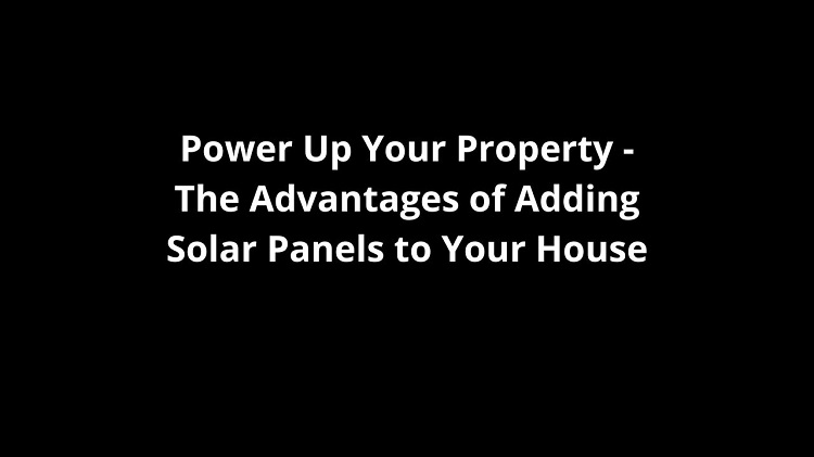 Advantages of Adding Solar Panels